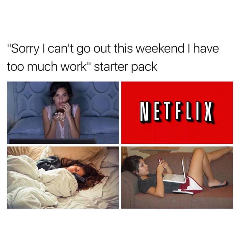 ‘Sorry I can’t go out this weekend’ starter pack meme